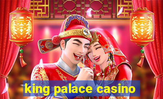 king palace casino